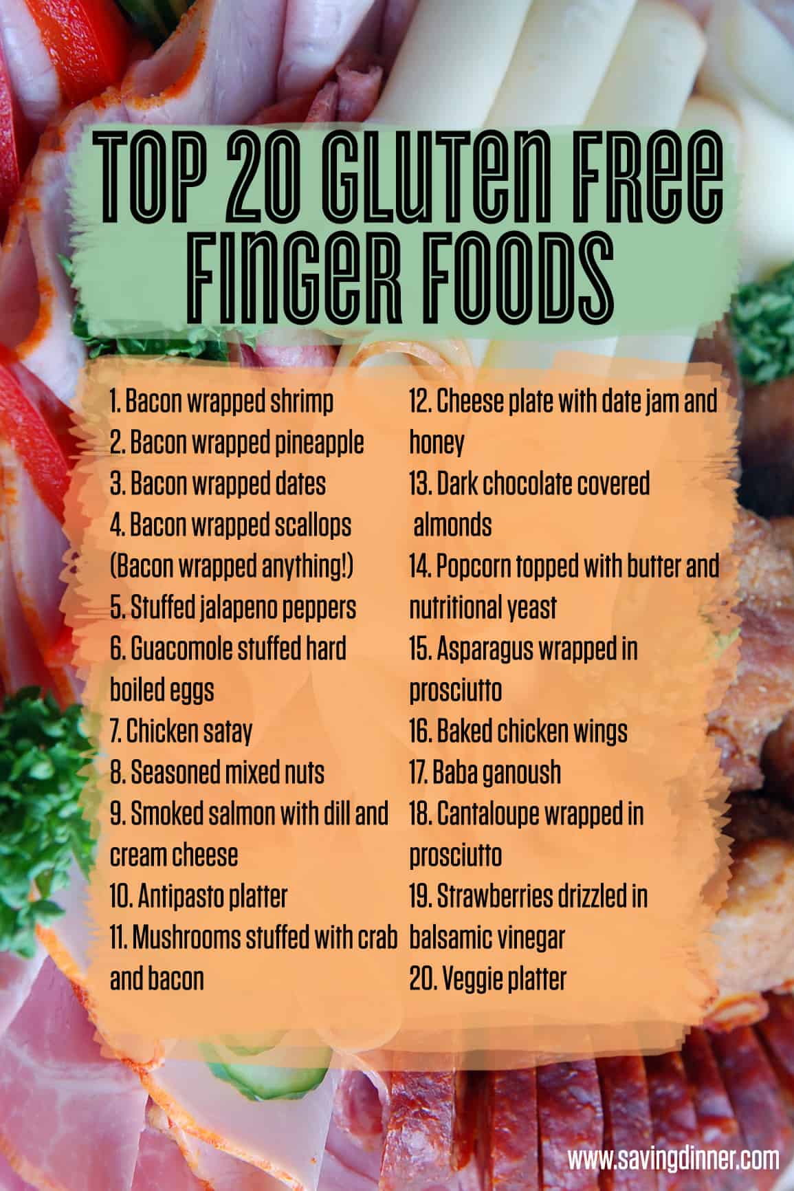 Gluten free finger foods Saving Dinner