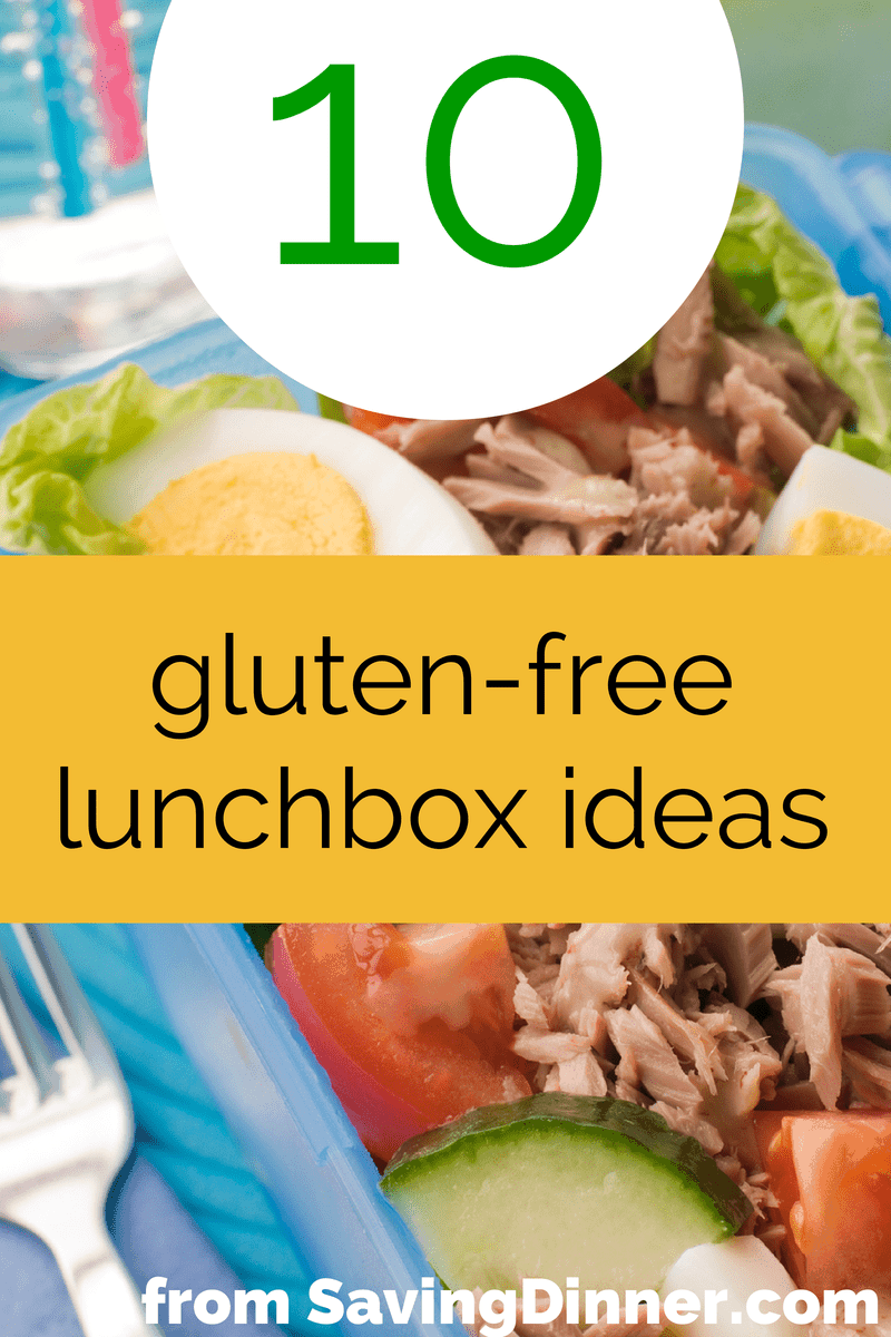 10 glutenfree lunchbox ideas that kids will love Saving Dinner