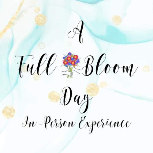 A Full Bloom Day (In-Person Experience)