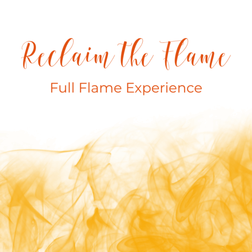 Reclaim the Flame - Full Flame Experience