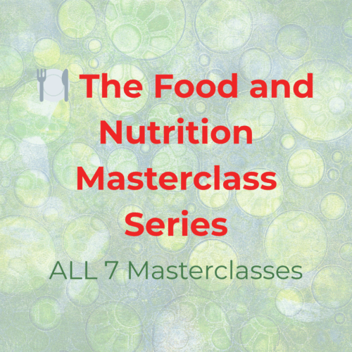 The Food and Nutrition Masterclass Series